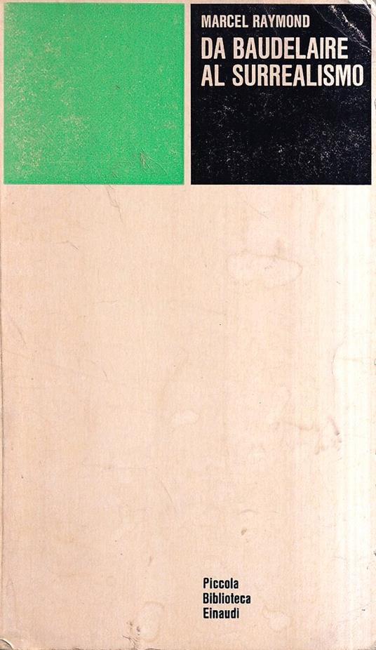 Da Baudelaire al Surrealismo - Marcel Raymond - copertina