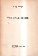 Tre male bestie