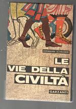 Le vie della civiltà