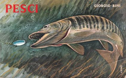 I pesci delle acque interne d'Italia - Giorgio Bini - copertina