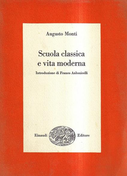 Scuola classica e vita moderna - Augusto Monti - copertina
