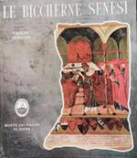 Le Biccherne senesi. Le tavolette della Biccherna della Gabella e di altre magistrature dell'antico stato senese conservate presso l'Archivio di Stato di Siena