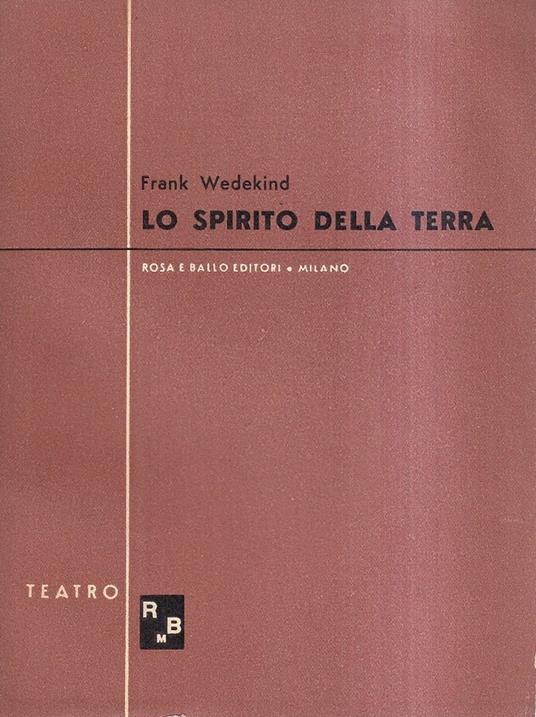 Lo spirito della terra - Frank Wedekind - copertina