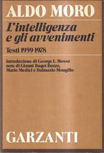 L' intelligenza e gli avvenimenti. Testi 1959-1978