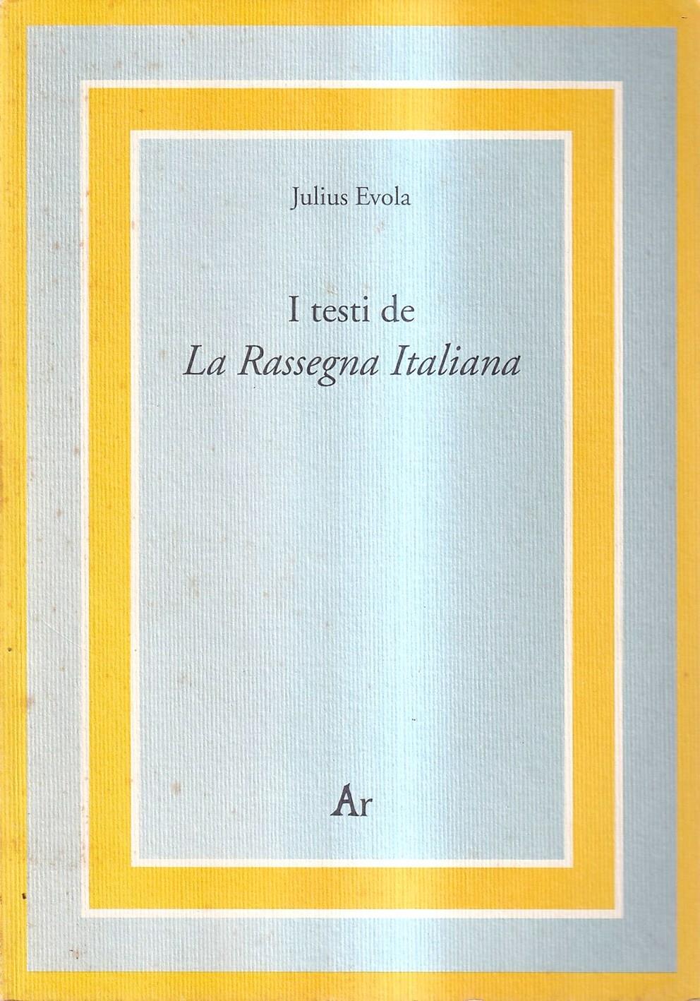 I testi de "La Rassegna Italiana"