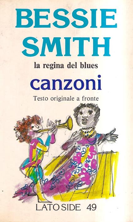 Bessie Smith. La regina del blues. Canzoni - Dario Salvatori - copertina