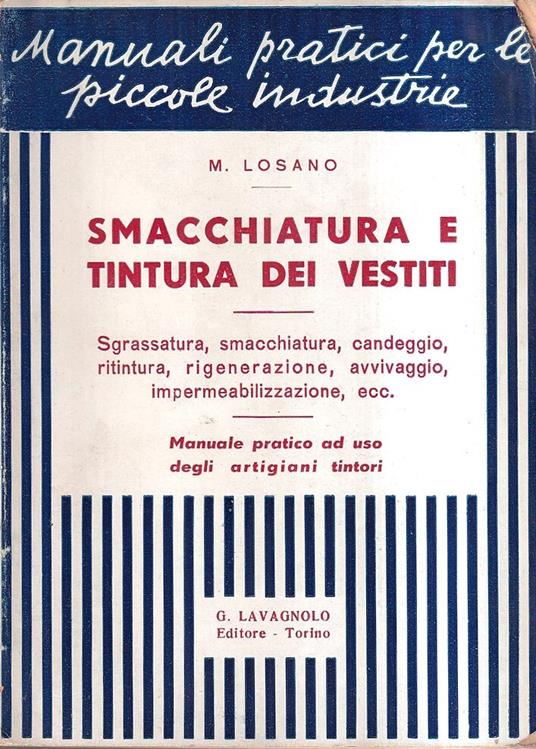 Smacchiatura e tintura dei vestiti. Lavaggio a secco, candeggio dei vestiti di lana, impermeabilizzazione dei vestiti - copertina