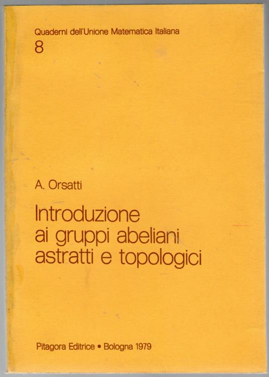 Introduzione ai Gruppi Abeliani Astratti e Topologici - copertina