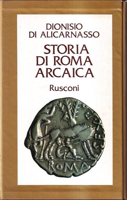 Storia di Roma arcaica (Le antichità romane) - copertina