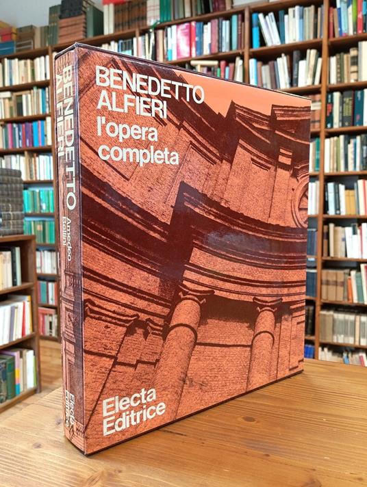 Benedetto Alfieri. L'opera completa - Amedeo Bellini - copertina