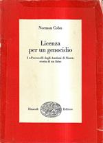Licenza per un genocidio. I 