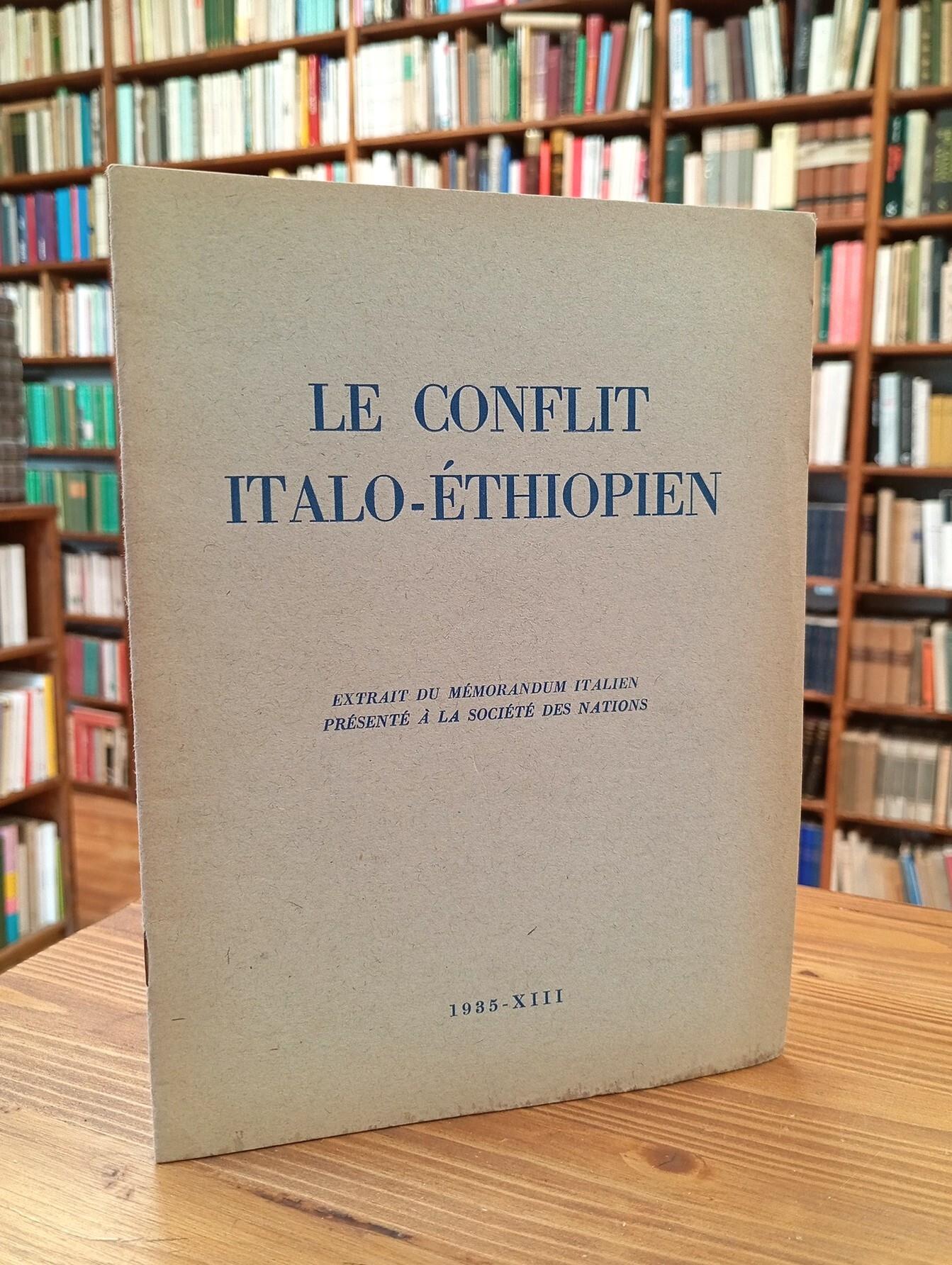 Le conflit italo-éthiopien. Extrait du Mémorandum italien présenté à la Société des Nations