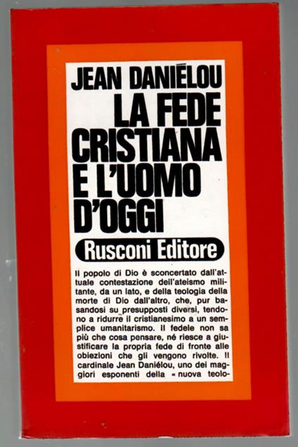 La fede cristiana e l'uomo d'oggi - Jean Daniélou - copertina