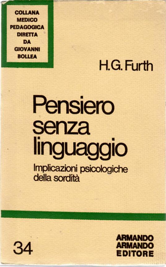 Pensiero senza linguaggio : implicazioni psicologiche della sordità - copertina