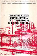 Organizzazione capitalistica del territorio e lotte sociali