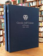 Circolo dell'Unione di Firenze, 1852 - 2002
