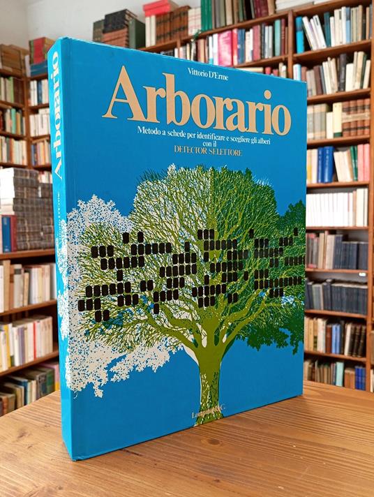 Arborario. Metodo a schede per identificare e scegliere gli alberi con il Detector Selettore - Vittorio D'Erme - copertina