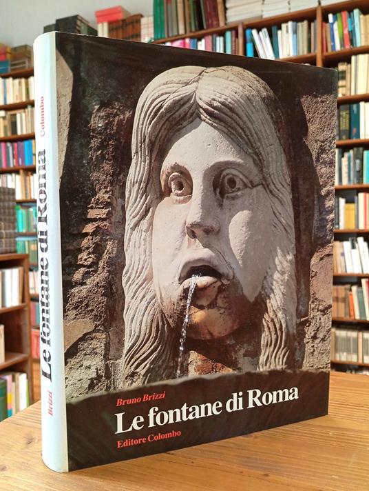 Le fontane di Roma - Bruno Brizzi - copertina