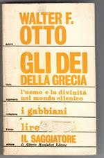 Gli dei della Grecia. L'immagine del divino riflessa nello spirito greco