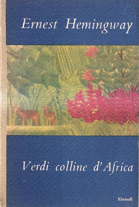 Verdi colline d'Africa - Ernest Hemingway - copertina