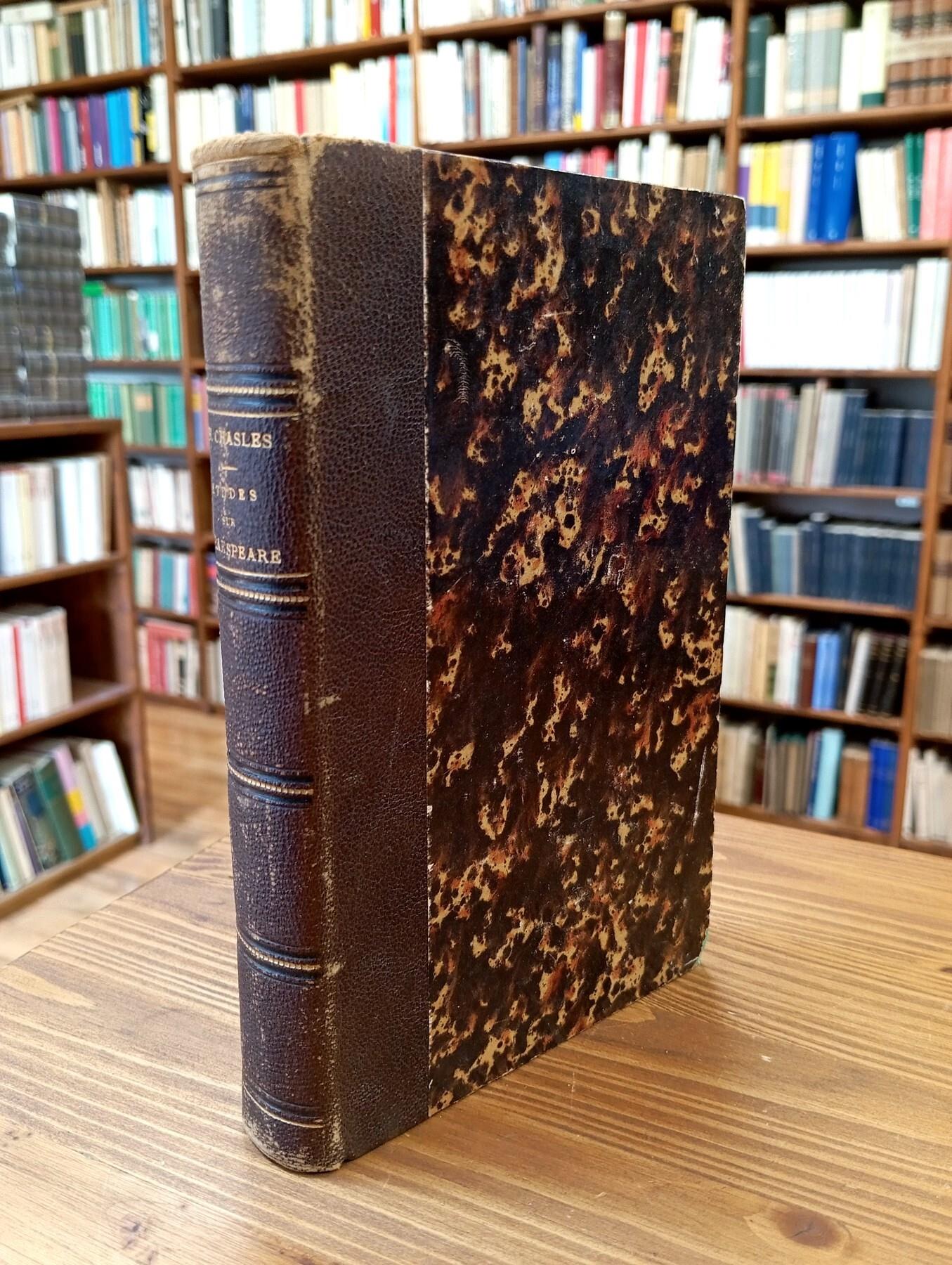 Études sur W. Shakspeare, Marie Stuart et l'Arétin : le drame, les moeurs et la religion au XVIe siècle