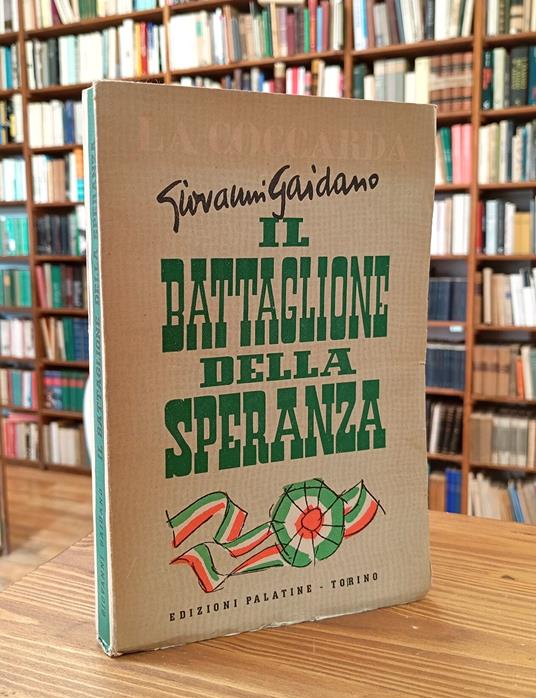 Il battaglione della speranza. L'Accademia Militare di Torino 1816-1916 - Giovanni Gaidano - copertina