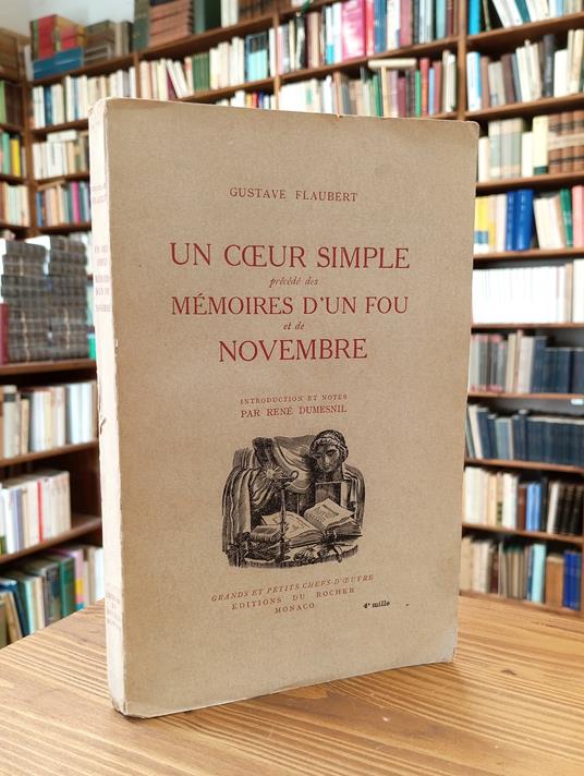 Un coeur simple précédé des Mémoires d'un fou, et de Novembre - Gustave Flaubert - copertina