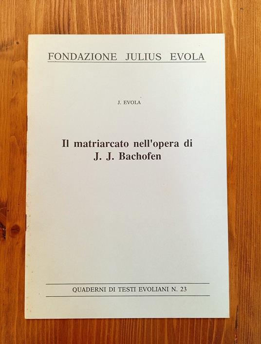 Il matriarcato nell'opera di J. J. Bachofen - Julius Evola - copertina