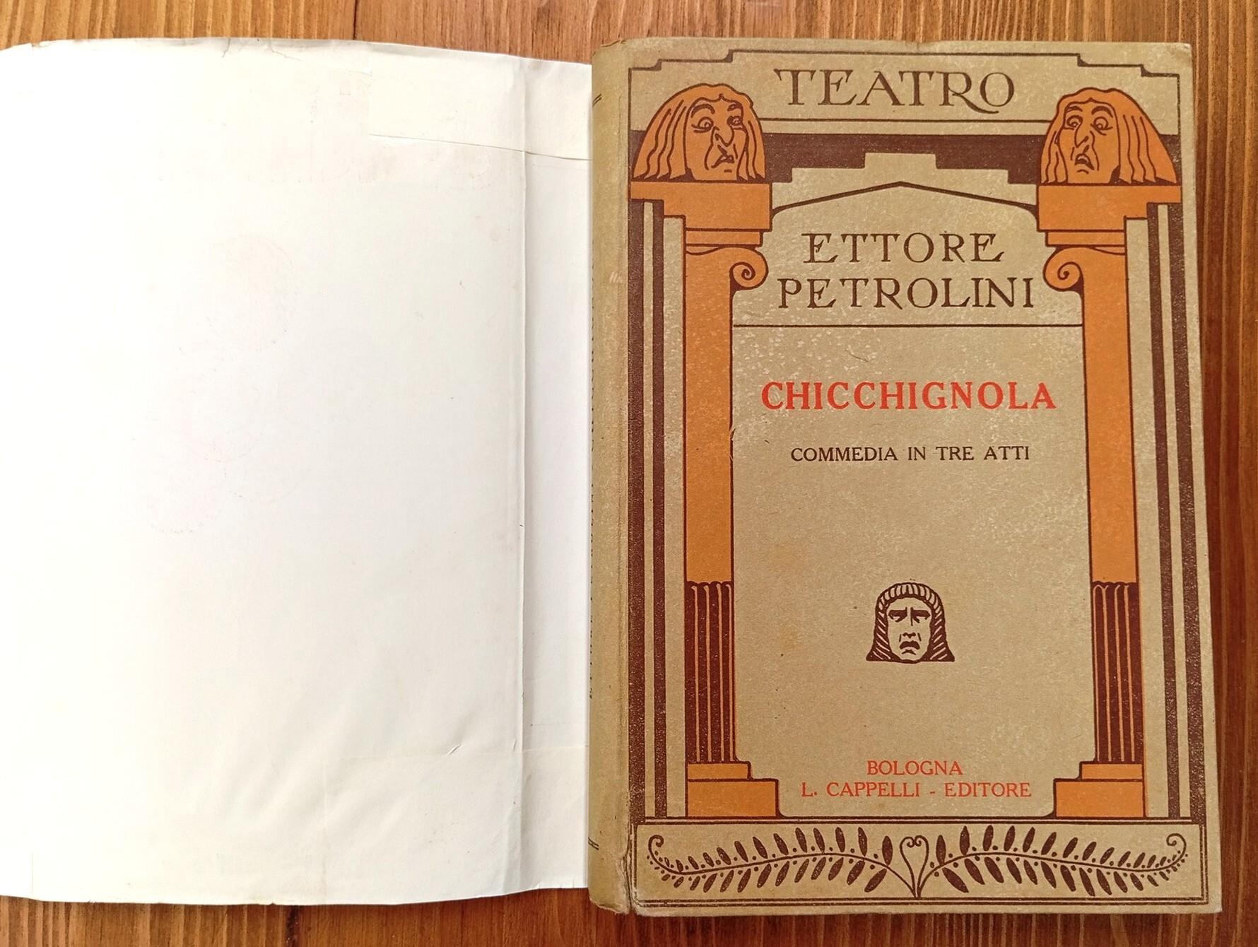 Chicchignola. Commedia in tre atti