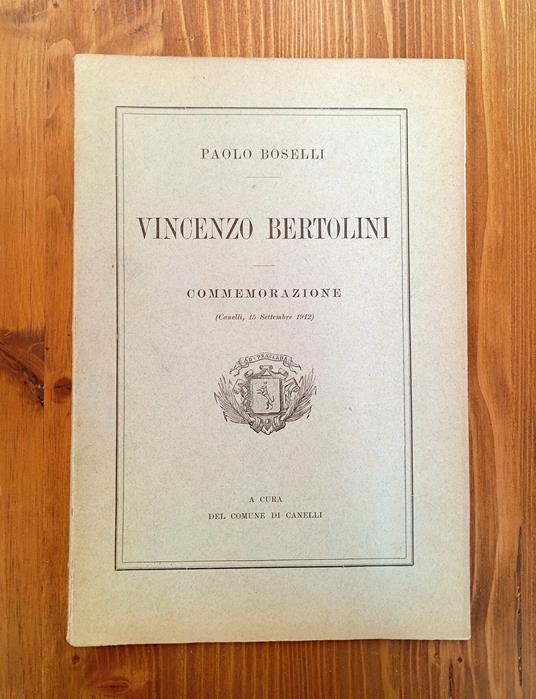 Commemorazione di Vincenzo Bertolini - con note e documenti inediti (Canelli, 15 settembre 1912) - Paolo Boselli - copertina