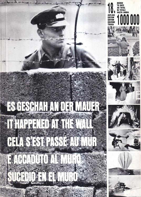 Es Geschah an der Mauer / It happened at the Wall / Cela s'est passé au Mur / è accaduto al Muro / Sucediò en el Muro - Rainer Hildebrandt - copertina