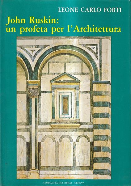 John Ruskin: un profeta per l'Architettura - copertina