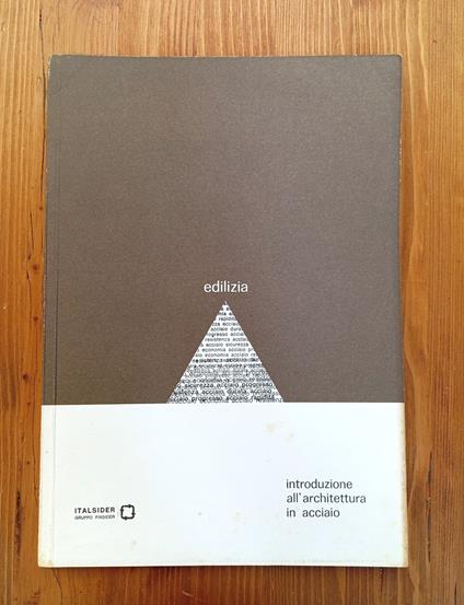 Introduzione all'architettura in acciaio. Evoluzione tecnologica e progettuale - copertina