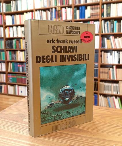 Schiavi degli invisibili - Eric Frank Russell - copertina