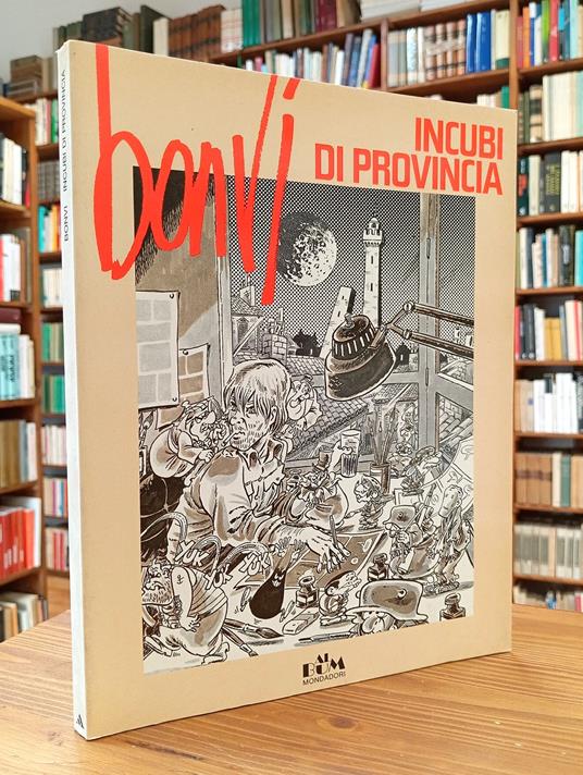 Incubi di provincia. Undici paranoie a fumetti - Bonvi - copertina