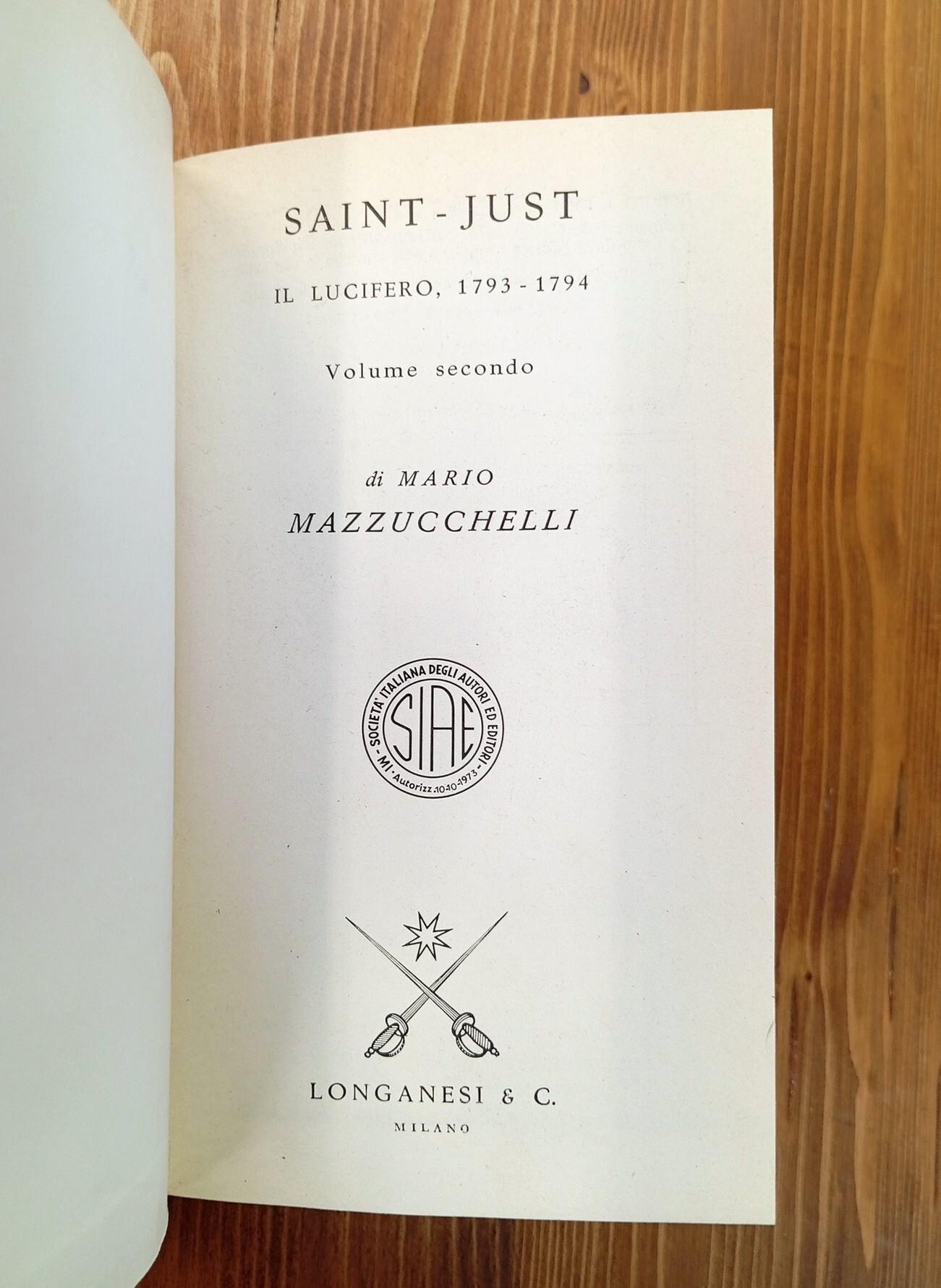 Saint-Just. Vol. I e II