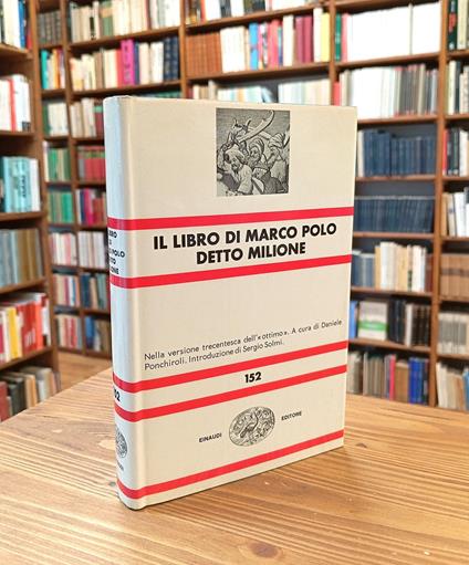Il libro di Marco Polo detto Milione. Nella versione trecentesca dell'«ottimo» - Marco Polo - copertina