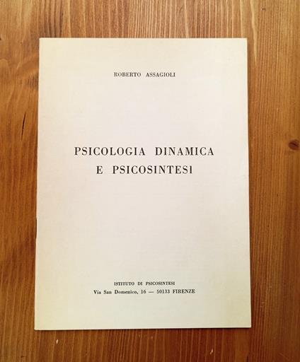 Psicologia dinamica e psicosintesi - Roberto Assagioli - copertina