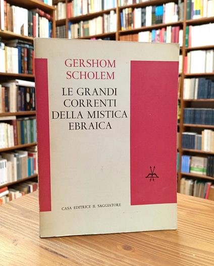Le grandi correnti della mistica ebraica - Gershom Scholem - copertina