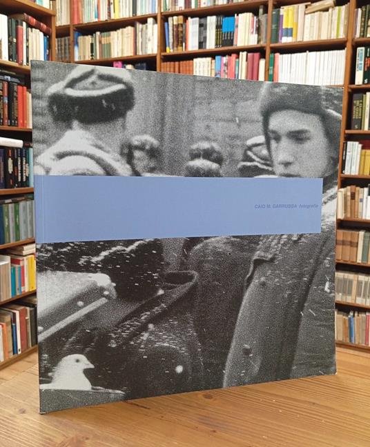 Caio M. Garrubba. Fotografie - Diego Mormorio - copertina