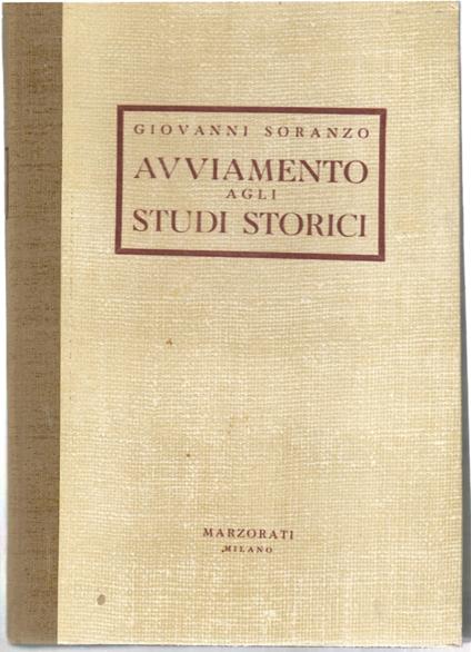 Avviamento agli studi storici - Giovanni Soranzo - copertina