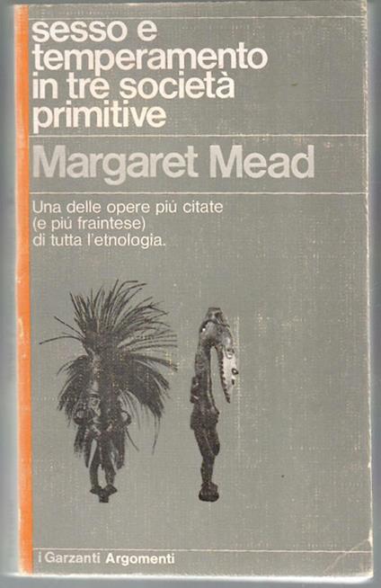 Sesso e Temperamento in Tre società Primitive - Margaret Mead - copertina