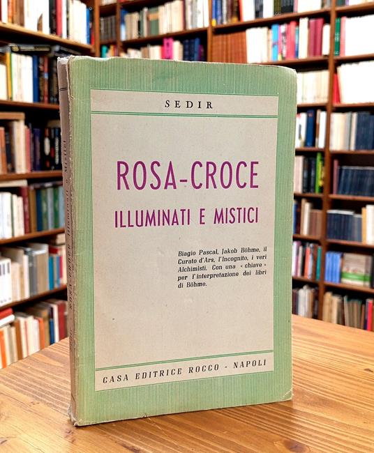 Rosa-Croce, illuminati e mistici - Paul Sédir - copertina
