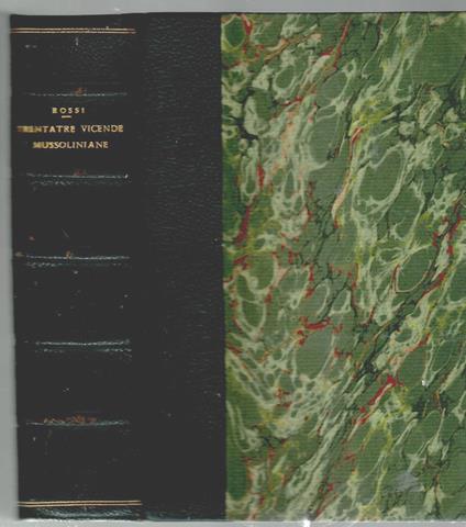 Trentatre vicende mussoliniane - Cesare Rossi - copertina