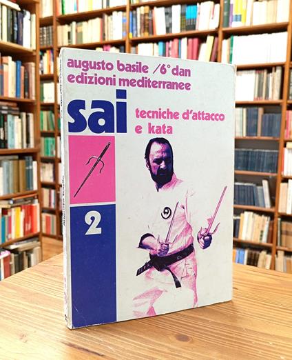 Sai. Vol. 2: Tecniche d'attacco e kata - copertina