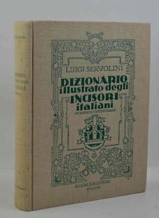Dizionario illustrato degli incisori italiani moderni e contemporanei - copertina