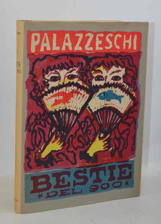 Bestie del 900 - Aldo Palazzeschi - copertina