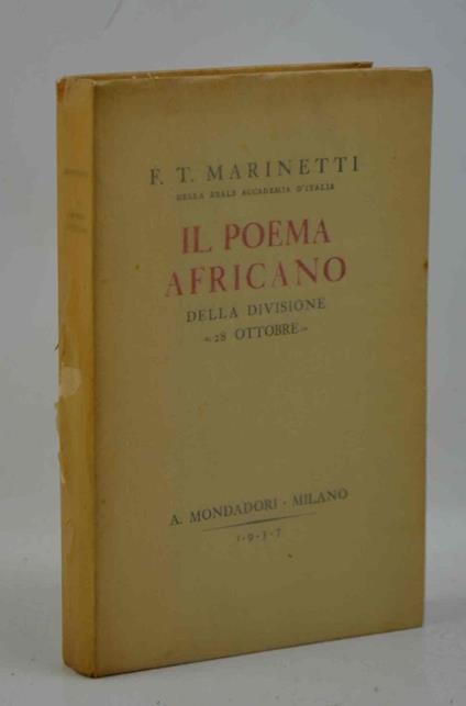 Il Poema africano della divisione "28 ottobre" - Filippo T. Marinetti - copertina