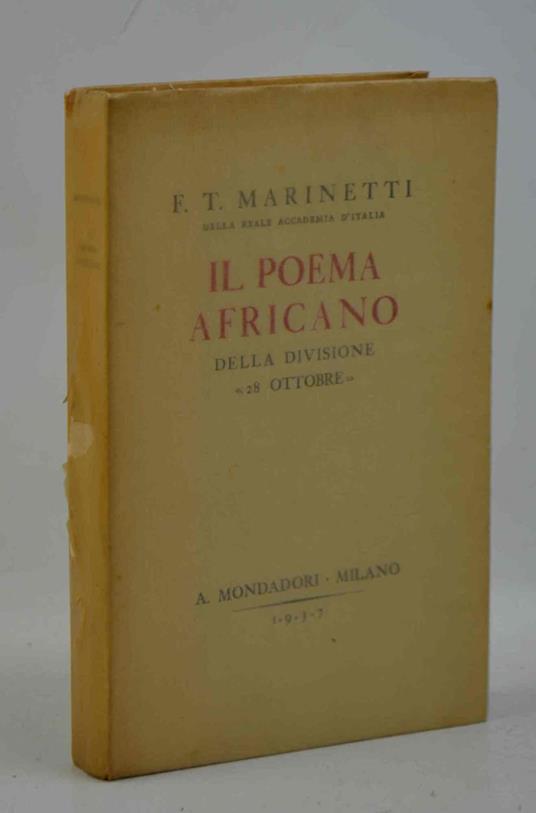 Il Poema africano della divisione "28 ottobre" - Filippo T. Marinetti - copertina