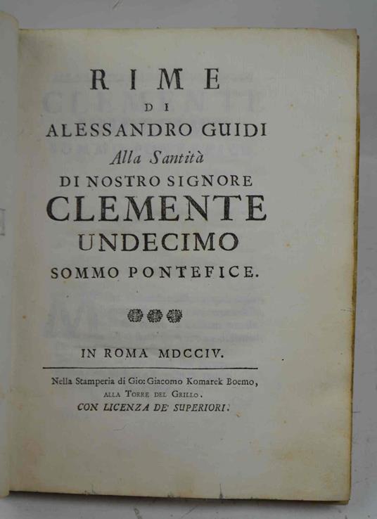 Rime... alla Santità di nostro Signore Clemente undecimo sommo Pontefice - Alessandro Guidi - copertina
